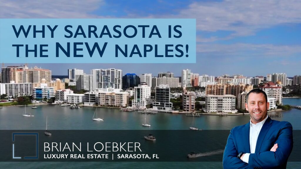 Sarasota is the New Naples